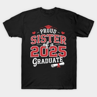 Proud sister of a class of 2025 graduate senior T-Shirt